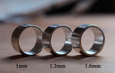 Choose your ring thickness, 1 to 1.6 mm thick