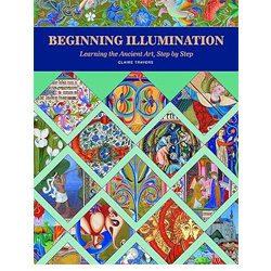 Beginning Illumination: Learning the Ancient Art, Step by Step