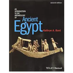 An Introduction to the Archaeology of Ancient Egypt