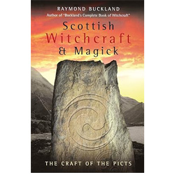 Scottish Witchcraft & Magick: The Craft of the Picts